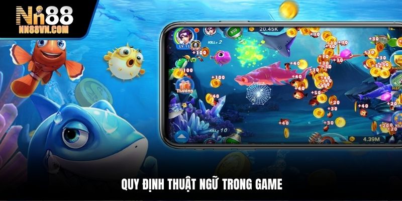 Quy định thuật ngữ trong game