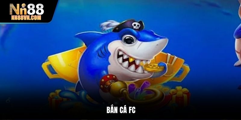 bắn cá FC