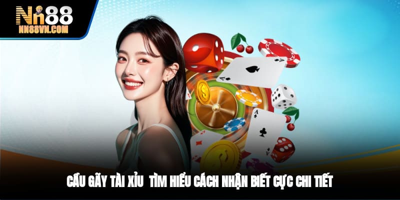 Cầu gãy tài xỉu