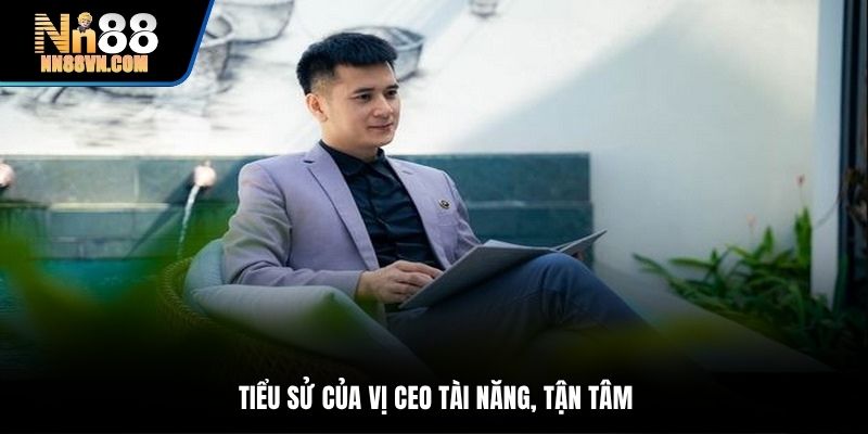 CEO tài năng phát triển sân chơi chất lượng