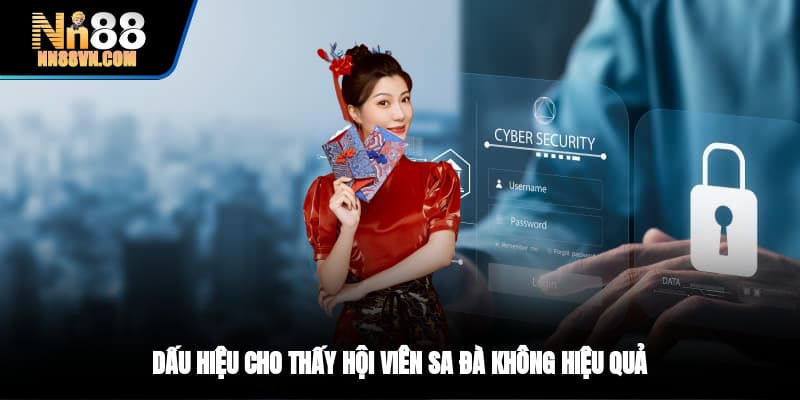 Dấu hiệu cho thấy hội viên sa đà không hiệu quả