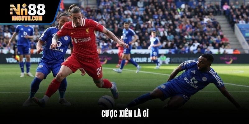Cược xiên là gì