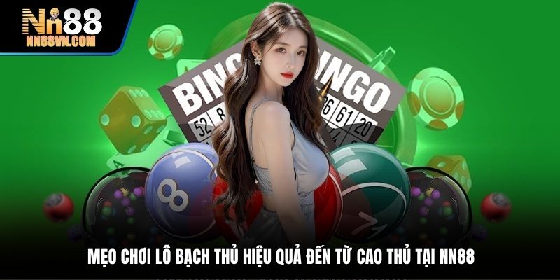 mẹo chơi lô bạch thủ