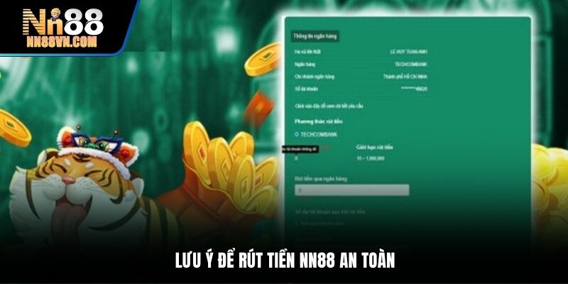 Lưu ý để rút tiền NN88 an toàn