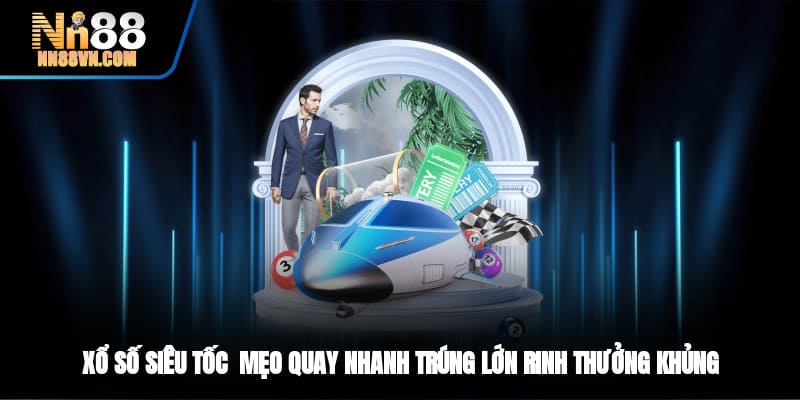 Xổ số siêu tốc